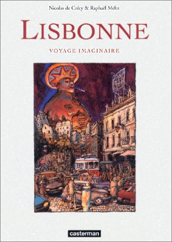 Lisbonne, voyage imaginaire