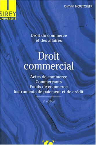 Droit du commerce et des affaires : droit commercial