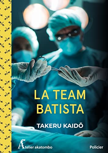 La team Batista : policier