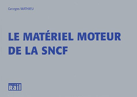 le matériel moteur de la sncf