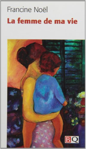 La femme de ma vie