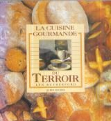La Cuisine gourmande du terroir
