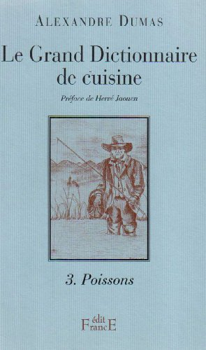 Le grand dictionnaire de cuisine. Vol. 2. Viandes et légumes