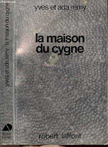 La Maison du cygne