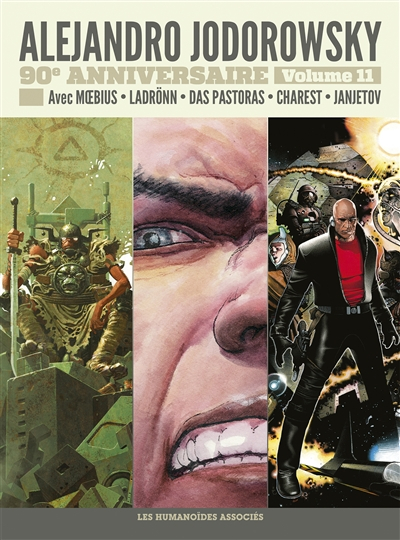 Alejandro Jodorowsky : 90e anniversaire. Vol. 11. Avec Moebius, Landrönn, Das Pastoras, Charest, Jan