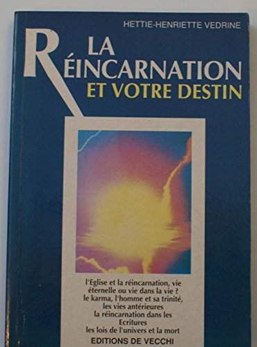 La réincarnation et votre destin