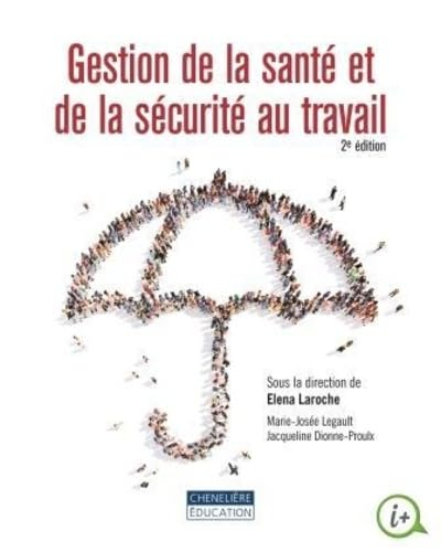Gestion de la santé et de la sécurité au travail
