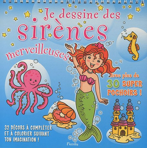 Je dessine des sirènes merveilleuses