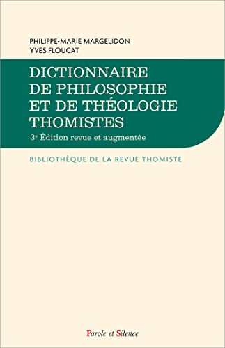 Dictionnaire de philosophie et de théologie thomistes