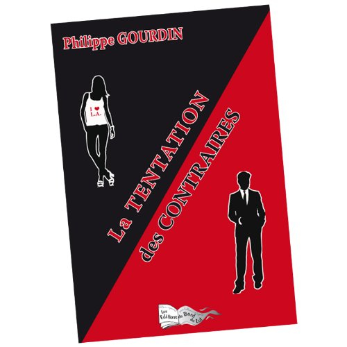 la tentation des contraires