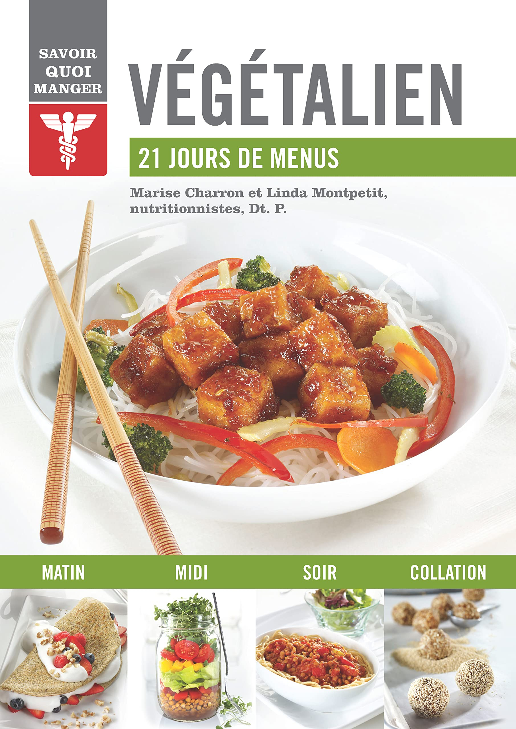 Végétalien : 21 jours de menus