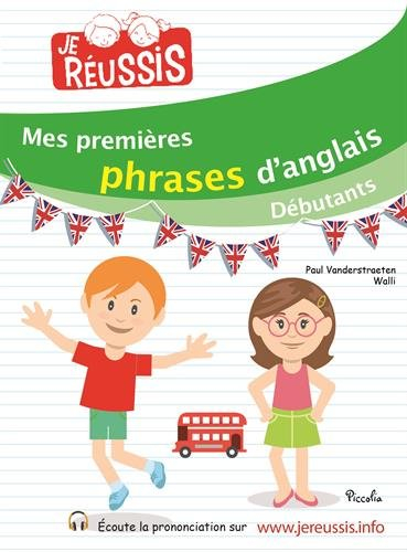 Mes premières phrases d'anglais : débutants