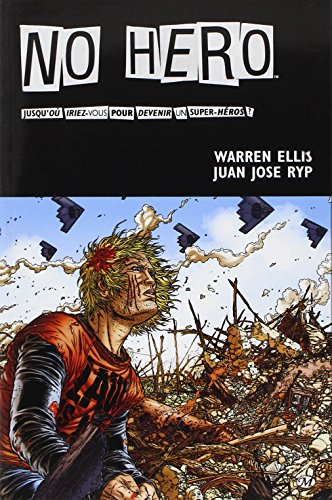 No hero : jusqu'où iriez-vous pour devenir un super-héros ?