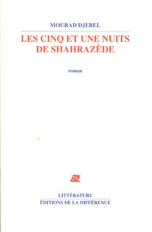 Les cinq et une nuits de Shahrazède