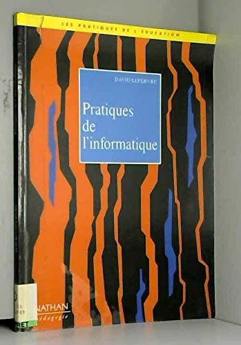 Pratiques de l'informatique : la souris, la tortue, l'école