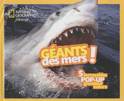 Géants des mers ! : 5 incroyables pop-up grandeur nature