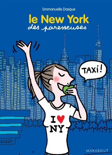 Le New York des paresseuses