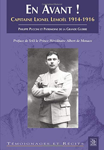 En avant ! : capitaine Lionel Lemoël 1914-1916