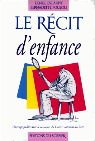 recit d'enfance (le)