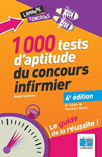 1.000 tests d'aptitude du concours infirmier