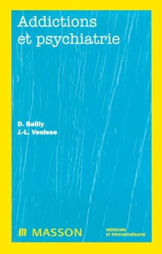 Addictions et psychiatrie