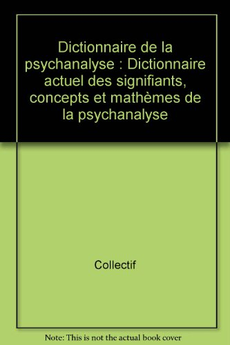 Dictionnaire de la psychanalyse