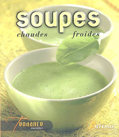 Soupes chaudes et froides