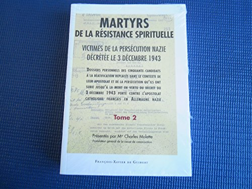 Fratres martyrum : dossiers personnels de cinquantes candidats à la béatification replacés dans le c