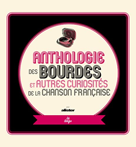Anthologie des bourdes et autres curiosités de la chanson française