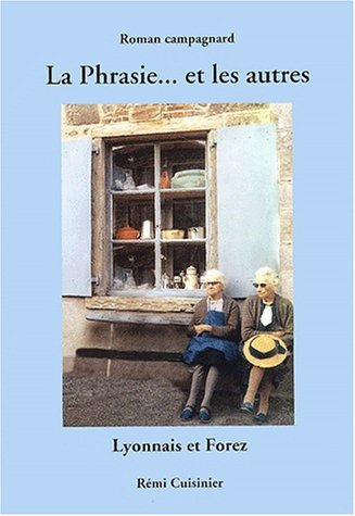 la phrasie... et les autres