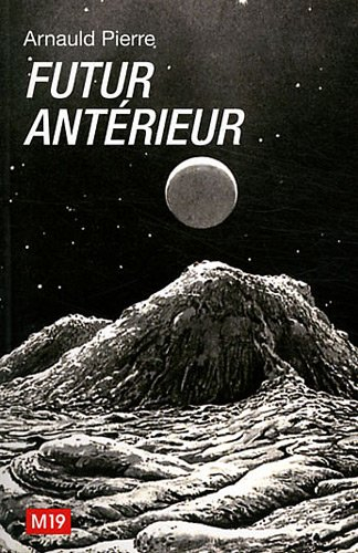 Futur antérieur : Art contemporain et rétrocipation