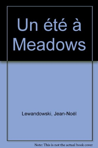 Un été à Meadows