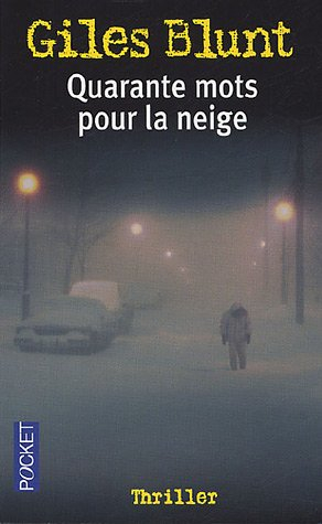 Quarante mots pour la neige