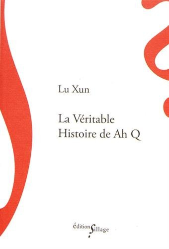 la véritable histoire de ah q