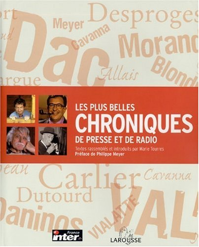 Les plus belles chroniques de presse et de radio