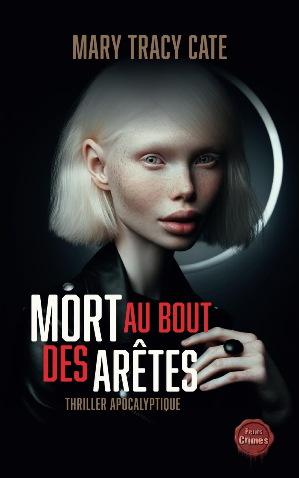 Mort au bout des Arêtes: thriller ésotérique