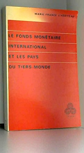 Le Fonds monétaire international et les pays du tiers monde