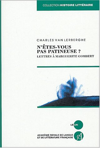 N'êtes-vous pas patineuse ? : lettres à Marguerite Gombert