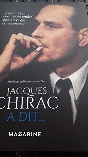 Jacques Chirac a dit...