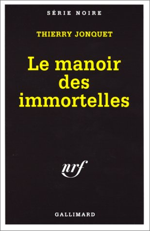 Le Manoir des immortelles