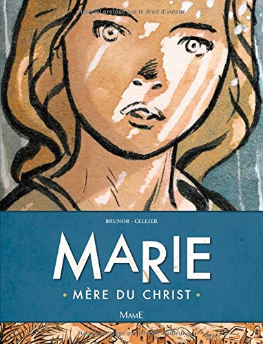 Marie : mère du Christ