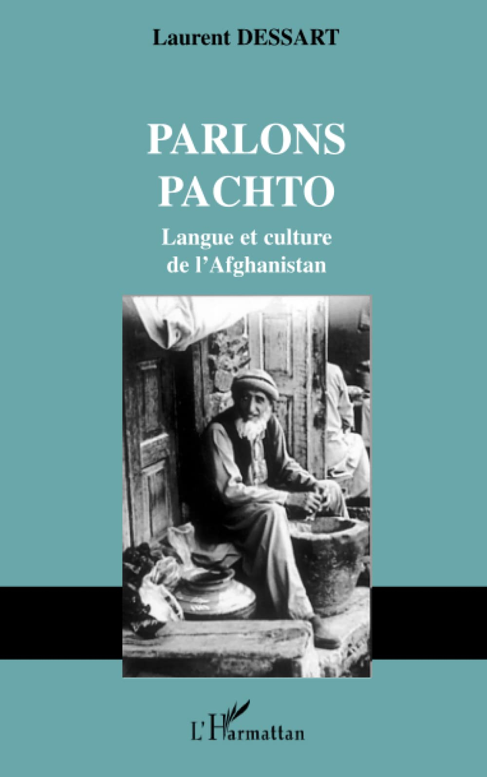 Parlons pachto : langue et culture de l'Afghanistan
