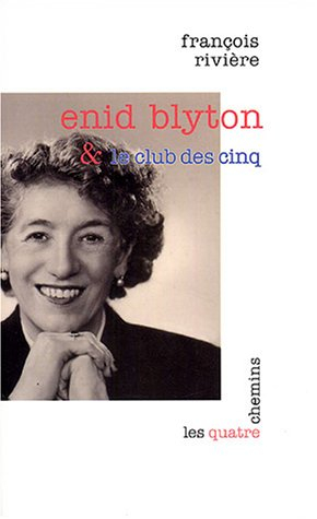 Enid Blyton et le club des cinq