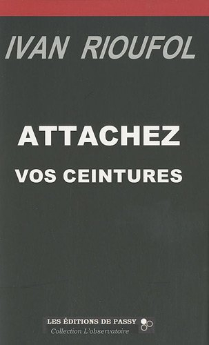 Attachez vos ceintures