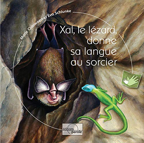 Xal, le lézard, donne sa langue au sorcier