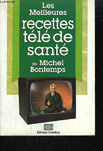 les meilleures recettes télé de santé