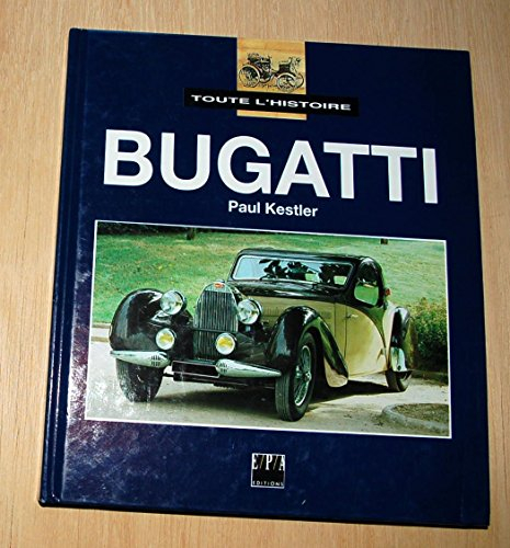 bugatti - toute l'histoire