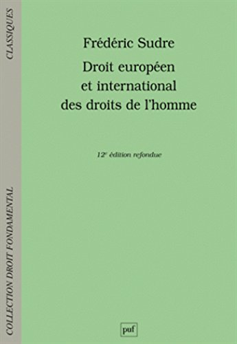 Droit européen et international des droits de l'homme