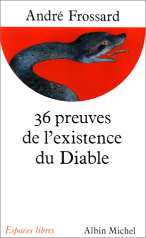 36 preuves de l'existence du diable