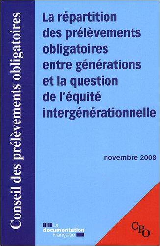 La répartition des prélèvements obligatoires entre générations et la question de l'équité intergénér